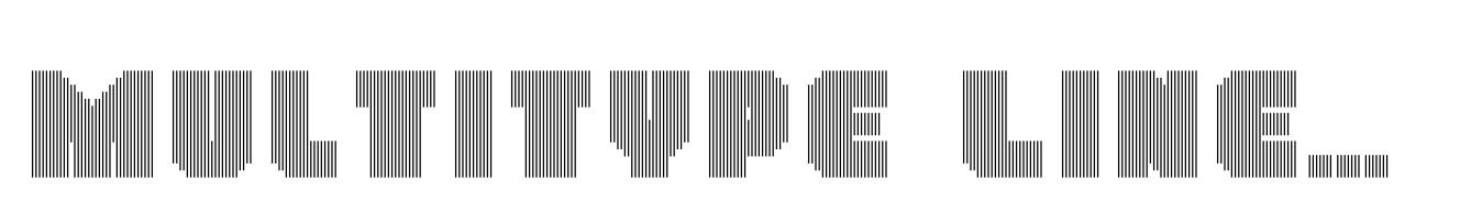 MultiType Lines Regular Bold 2